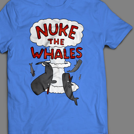 Nuke the Whales